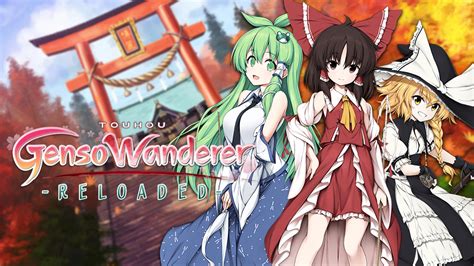 Touhou Genso Wanderer Reloaded footage