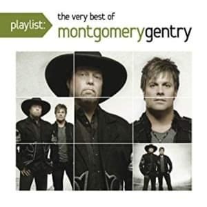 Montgomery Gentry Lyrics, Songs, and Albums | Genius