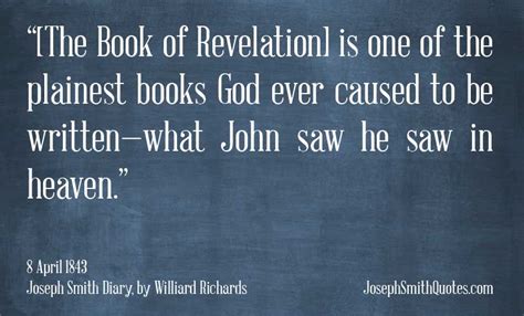 Revelation is One of the Plainest Books - Joseph Smith Quotes