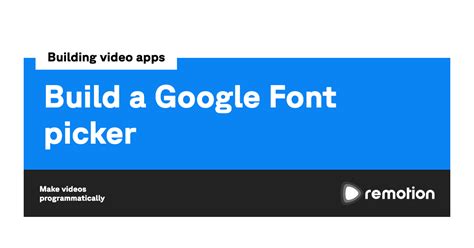 Build a Google Font picker | Remotion | Make videos programmatically