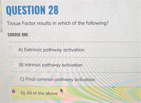 Solved Tissue Factor results in which of the following? | Chegg.com