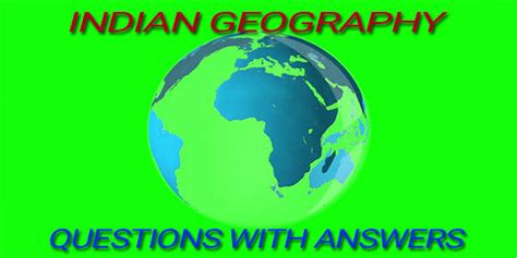 Indian Geography GK Questions with Answers for SSC and Competitive Exams