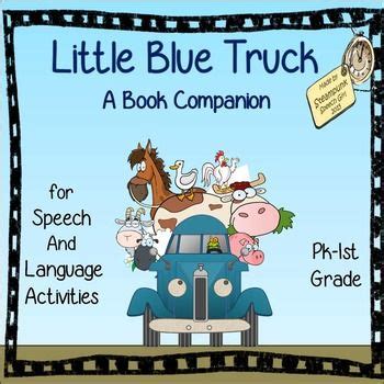 Little Blue Truck: Book Companion for Speech Therapy Sequencing Activities, Speech Therapy ...