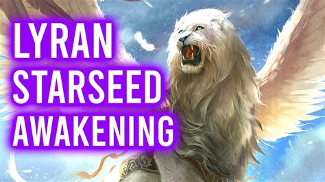 Lyran Starseeds Awakening 🦁 | Spiritual Ascension Process - YouTube