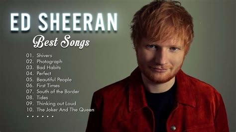 Ed Sheeran : Best Songs Collection 2021 - Best Pop Songs ever - YouTube | Best songs, Pop songs ...