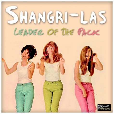 Shangri-las - Leader of The Pack - Nostalgia Music Catalogue