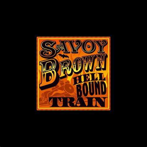 ‎Hellbound Train by Savoy Brown on Apple Music