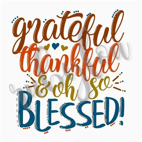 Grateful Thankful Oh so Blessed Digital Download Sublimation Thanksgivingi Printable Artwork I ...