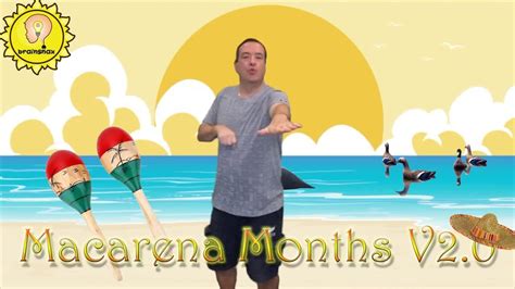 Macarena months of the year (V2.0) Months song | Months song, Preschool songs, Calendar songs