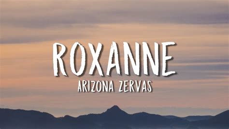 Arizona Zervas - Roxanne (Lyrics) Chords - Chordify