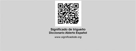 TRIGUEÑO - Diccionario Abierto de Español