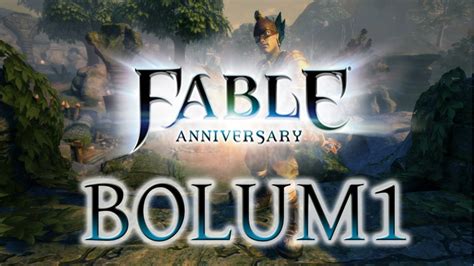 Fable: Anniversary #1 [Türkçe] - YouTube