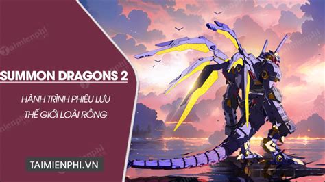 Tải Summon Dragons 2 APK, Android, iPhone - Game nuôi rồng chiến đấu