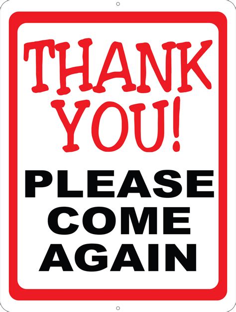 Thank You Please Come Again Sign – Signs by SalaGraphics