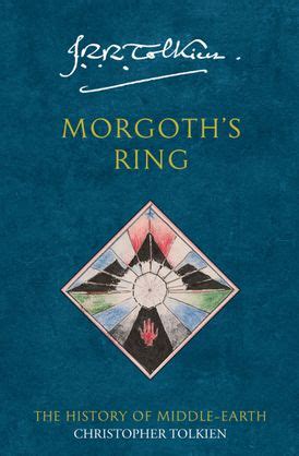 Morgoth’s Ring (The History of Middle-earth, Book 10) - Christopher ...