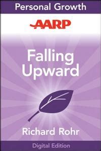 Falling Upward Book Summary, by Richard Rohr - Allen Cheng