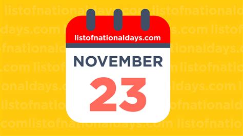 NOVEMBER 23RD HOLIDAYS,OBSERVANCES & FAMOUS BIRTHDAYS