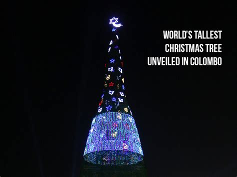 World's Tallest Christmas Tree unveiled in Colombo | Pulse