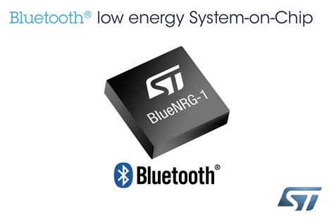 STMicroelectronics Introduces New Bluetooth® Low Energy Single-Chip ...