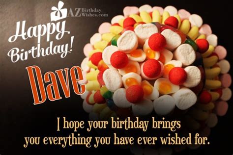 Happy Birthday Dave - AZBirthdayWishes.com