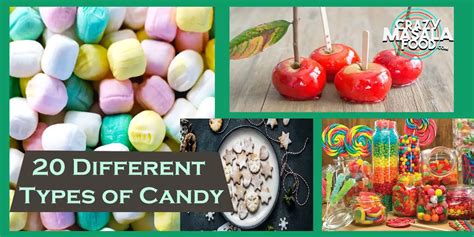 20 Different Types of Candy - Crazy Masala Food