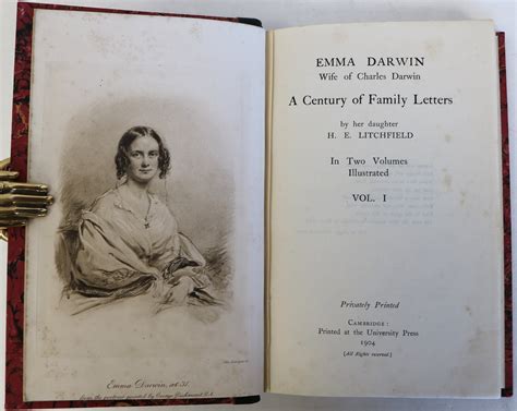 Emma Darwin, Wife of Charles Darwin: A Century of Family Letters. In Two Volumes by Litchfield ...