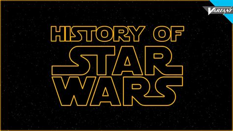 History Of Star Wars - YouTube