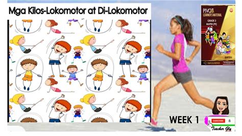 #PE WEEK 1 KILOS LOKOMOTOR AT DI LOKOMOTOR - YouTube