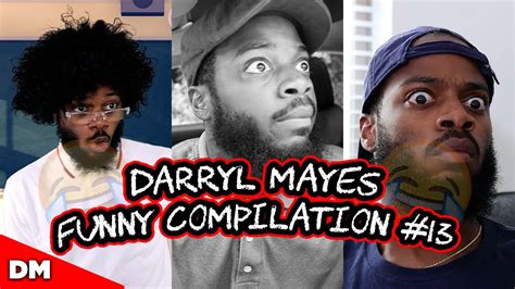 DARRYL MAYES FUNNIEST COMPILATION #13 | THE BEST OF DARRYL MAYES - YouTube