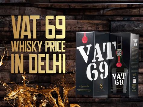 Vat 69 Whisky Price In Delhi [2023 Updated List]