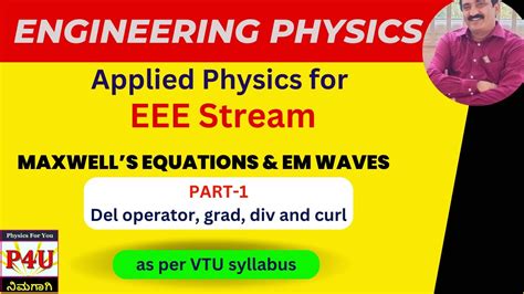 Del operator, gradient, divergence and curl-VTU Physics - YouTube