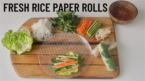 How To Make Fresh Rice Paper Rolls | Tips and Technique - DailyVeganLife.com