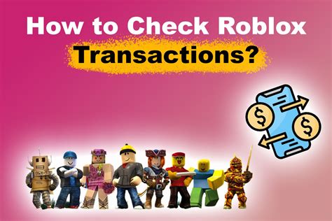 How to Check Roblox Transactions PC/Mobile/XBox [Steps] - Alvaro Trigo's Blog