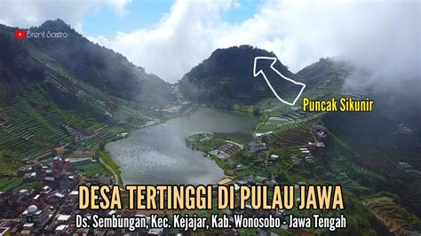 WOWW...INDAHNYA SUASANA DESA TERTINGGI DI PULAU JAWA | PEDESAAN JAWA TENGAH - YouTube