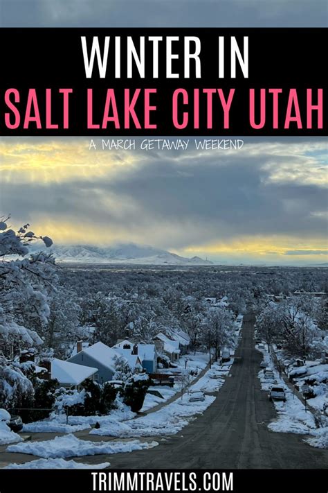 Salt Lake City in Winter: March Weekend Getaway • Trimm Travels