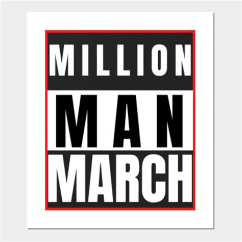 Million Man March - Million Man March - Posters and Art Prints | TeePublic