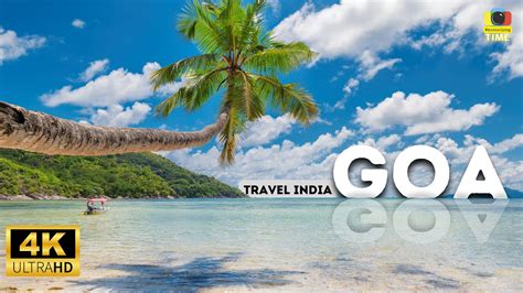 Goa 4k India - Travel Film - Travel India - Goa India travel 4k - YouTube