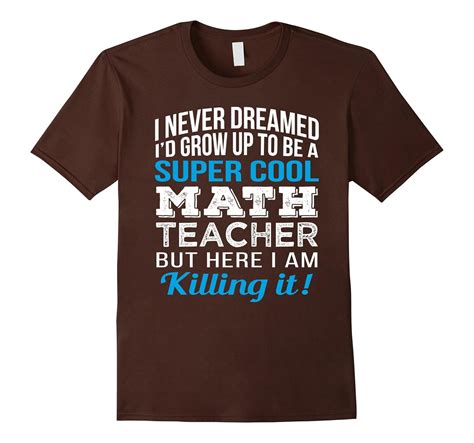 Super Cool Math Teacher Funny Mathematics Teacher T Shirt-RT – Rateeshirt