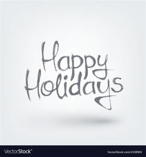 Happy holidays text design hand drawn words Vector Image