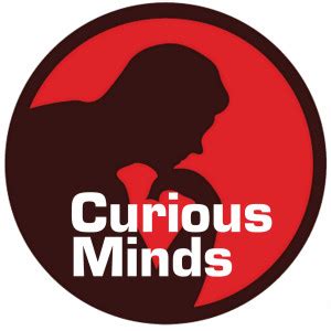 Curious Minds Podcast | Free Listening on Podbean App