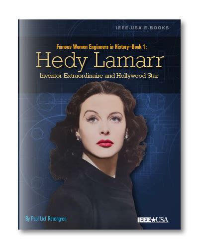Famous Women Engineers in History - Book 1: Hedy Lamarr | IEEE-USA