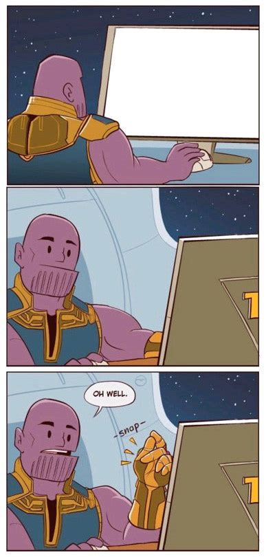 Thanos Snap Blank Template - Imgflip