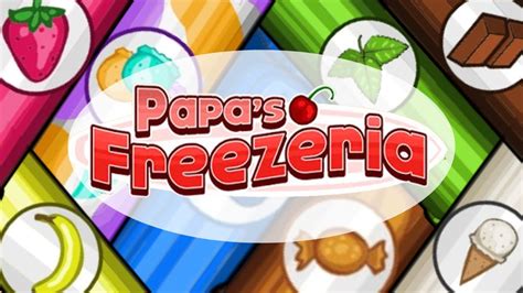 Papa's Freezeria: Getting All the Ingredients (And Playing Horribly 😭 ...