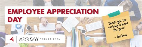 Happy Employee Appreciation Day! - Arrow Promotional