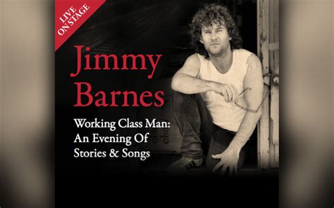 Jimmy Barnes announces Working Class Man: An Evening of Stories & Songs ...