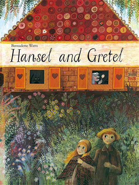 Hansel and Gretel | Book by Brothers Grimm, Bernadette Watts | Official Publisher Page | Simon ...