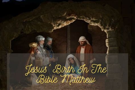 Jesus’ Birth In The Bible Matthew – Bible Verses of the day