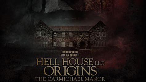 Hell House LLC, Origins: The Carmichael Manor (2023): A Review - Movie ...