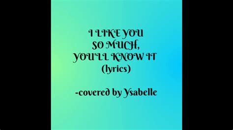 I Like You So Much, You'll Know It Lyrics-covered by Ysabelle #AlovesobeatifulOST - YouTube