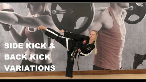 TAEKWONDO LESSON 3 - SIDE KICK AND BACK KICK VARIATIONS - YouTube